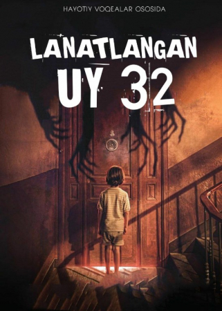Lan'atlangan uy 32 hayotiy voqealar asosida (o'zbek tilida)